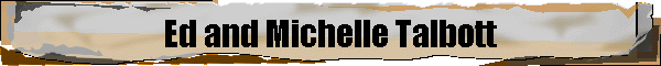 Ed and Michelle Talbott