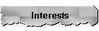 Interests